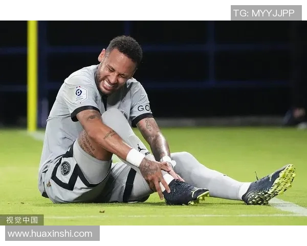 内马尔伤情再度加重巴黎欧冠前景堪忧球队需应对重大挑战